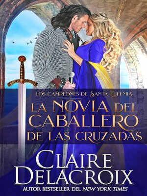 cover image of La novia del caballero de las Cruzadas